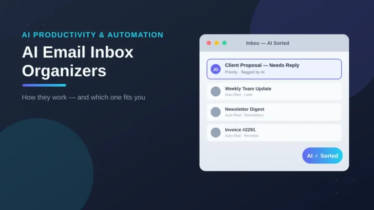 AI Email Inbox Organizers: How They Work and Which One Actually Fits You
